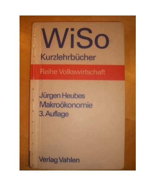 WiSo-Kurzlehrbücher: Reihe Volkswirtschaft: Makroökonomie