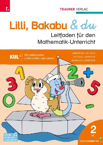 Lilli, Bakabu & du, Leitfaden für den Mathematik-Unterricht 3 VS