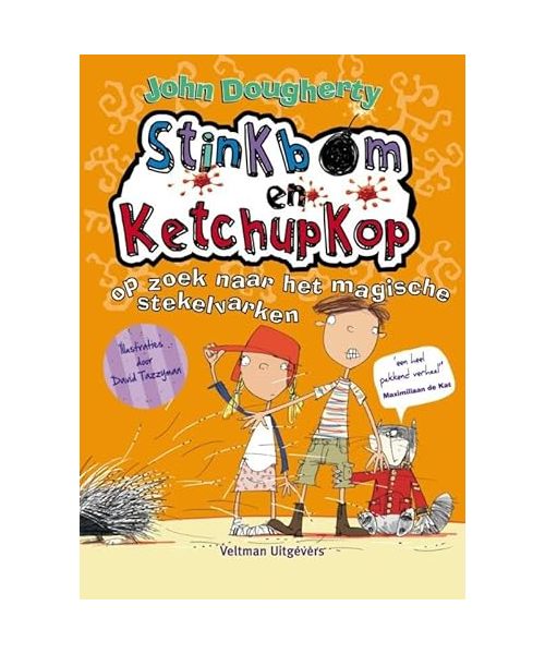 Stinkbom en Ketchupkop op zoek naar het magische stekelvarken