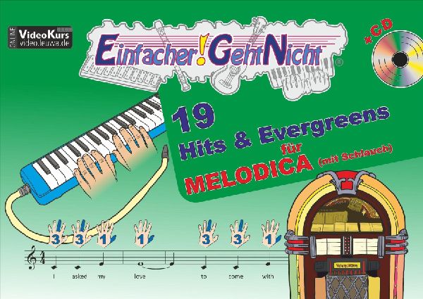 Einfacher!-Geht-Nicht: 19 Hits & Evergreens - für MELODICA (mit Schlauch) mit CD