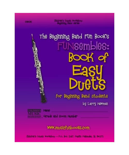 The Beginning Band Fun Book's FUNsembles: Book of Easy Duets (Oboe): for Beginning Band Students