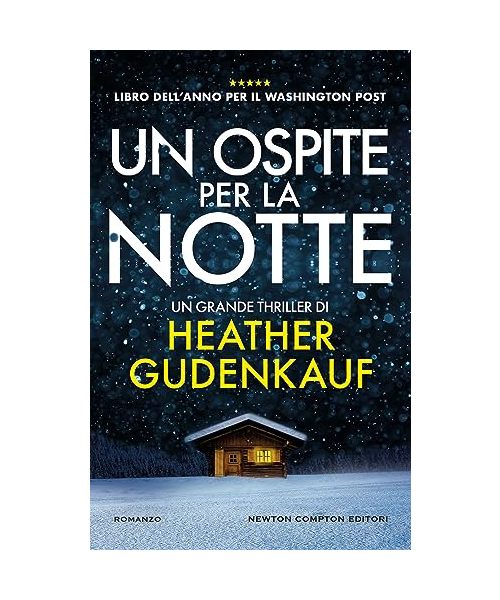 Un ospite per la notte (Nuova narrativa Newton)