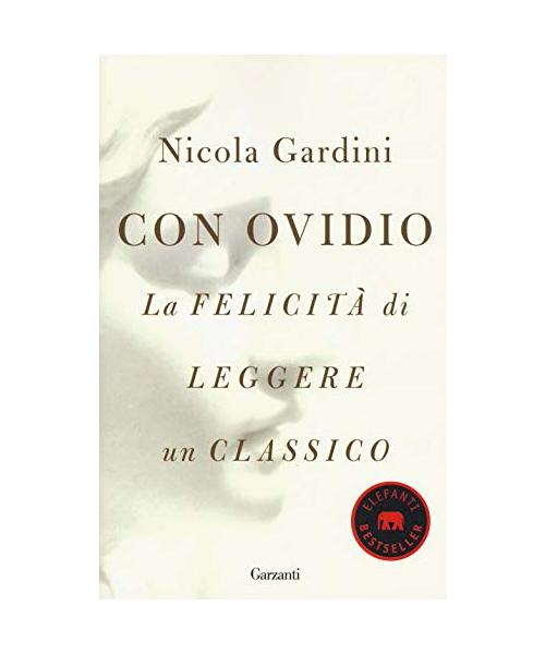 Con Ovidio. La felicità di leggere un classico