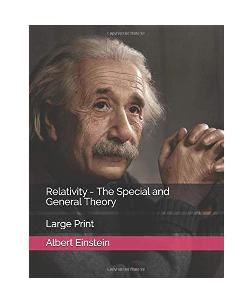 Relativity - The Special and General Theory: Large Print