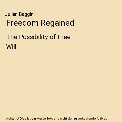 Freedom Regained
