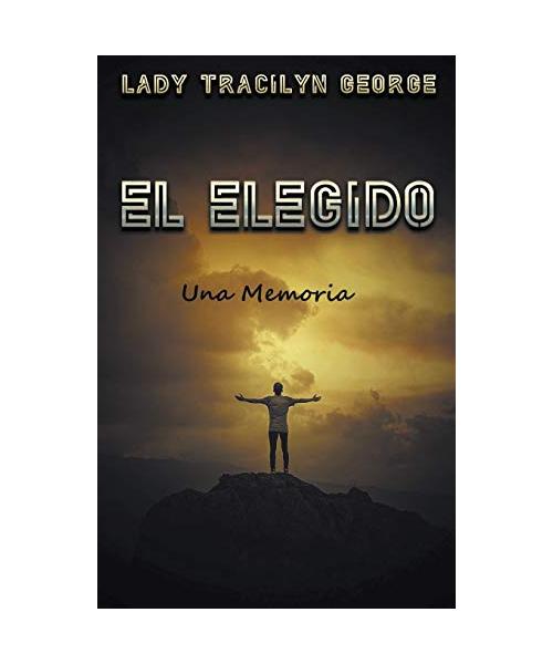 El Elegido: Una Memoria