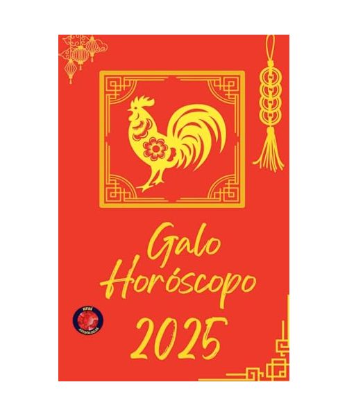 Galo Horóscopo  2025