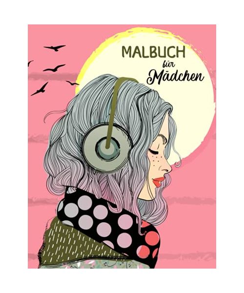 Mädchen Malbuch ab 12: Beschäftigungsbuch mit 50 einzigartigen Motiven zur Förderung der kreativen Entfaltung, Entspannung und Konzentration. Ein perfektes Geschenk für Mädchen und Teenager