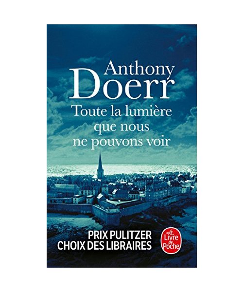 Toute la lumière que nous ne pouvons voir