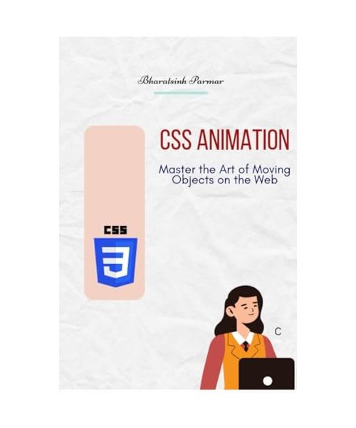CSS Animation: Master the Art of Moving Objects on the Web