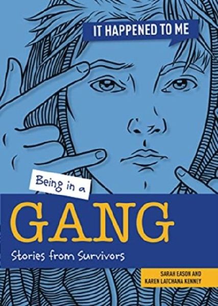 Being in a Gang