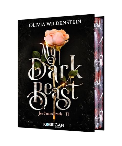 Les contes cruels T1: My dark beast