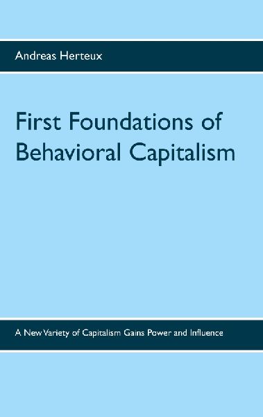 First Foundations of Behavioral Capitalism
