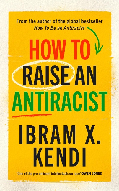 How To Raise an Antiracist