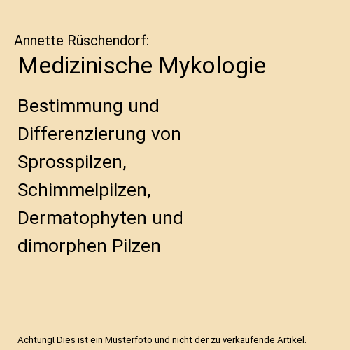 Medizinische Mykologie