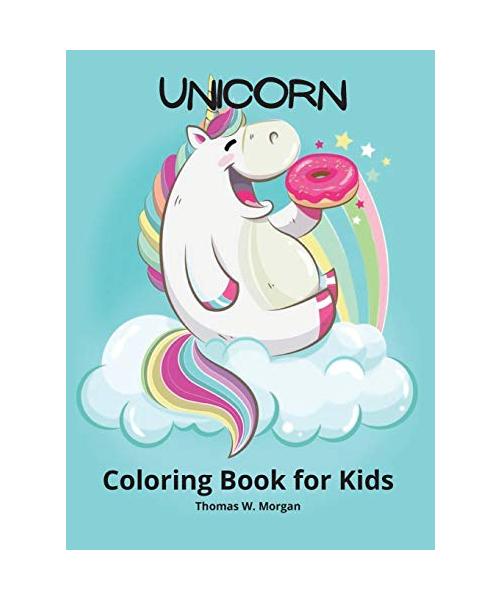 Unicorn Coloring Book for Kids: A very cute unicorn coloring activity book for girls ages 3 and Up