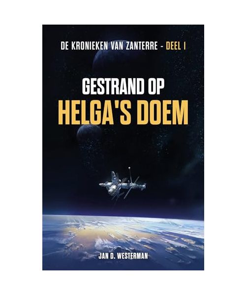 Gestrand op Helga's doem (De kronieken van Zanterre, 1)