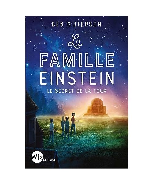 La Famille Einstein: Le secret de la tour