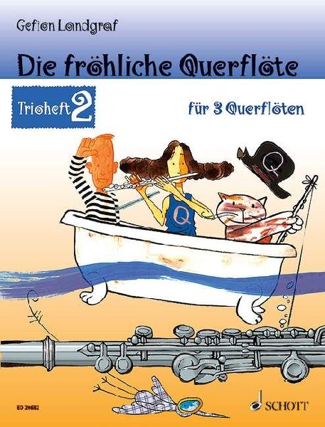 Die fröhliche Querflöte Trioheft 2