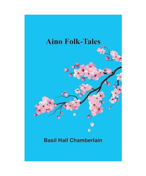 Aino Folk-Tales