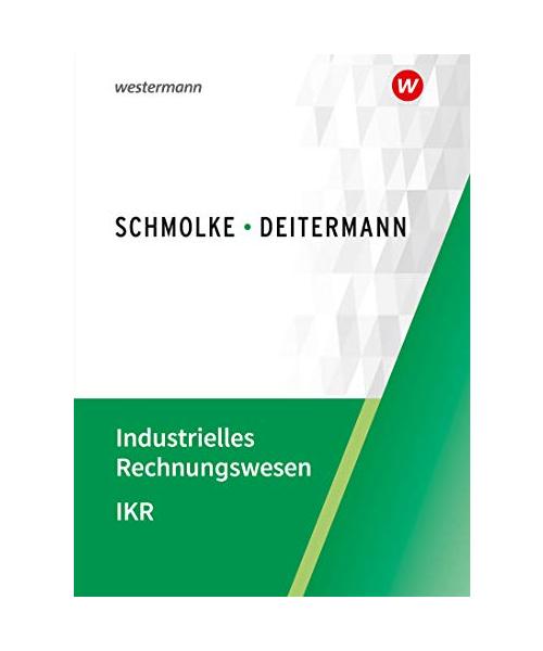 Industrielles Rechnungswesen - IKR. Schülerband
