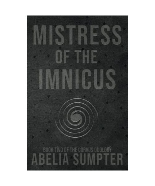 Mistress of the Imnicus (Corvus, Band 2)