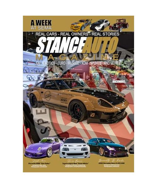 Stance Auto Magazine A Week At Sema: Stance Auto's Media Teams Week At The Sema Car Show (Stance Auto 2025 Magazines, Band 3)
