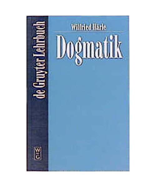 Dogmatik (de Gruyter Lehrbuch)