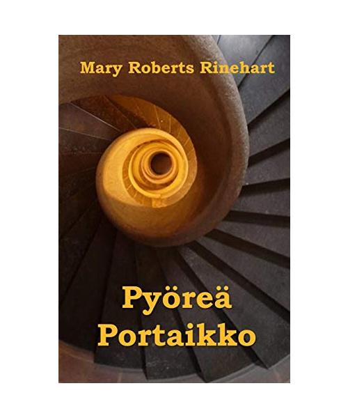 Pyöreä Portaikko: The Circular Staircase, Finnish edition