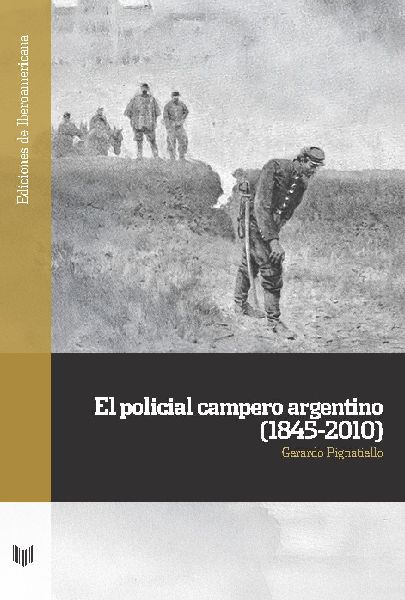 El policial campero argentino (1845-2010)