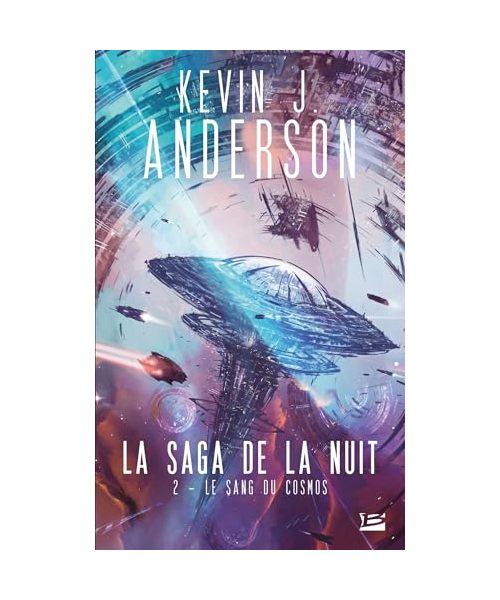 La Saga de la nuit, T2 : Le Sang du cosmos