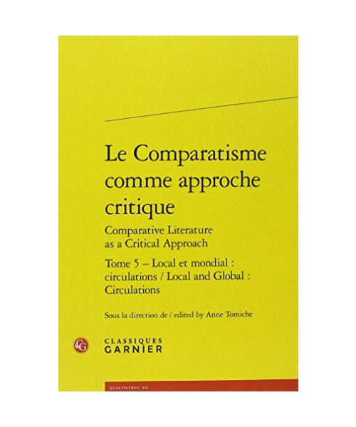Local Et Mondial: Circulations / Local and Global: Circulations (Rencontres, Band 5)