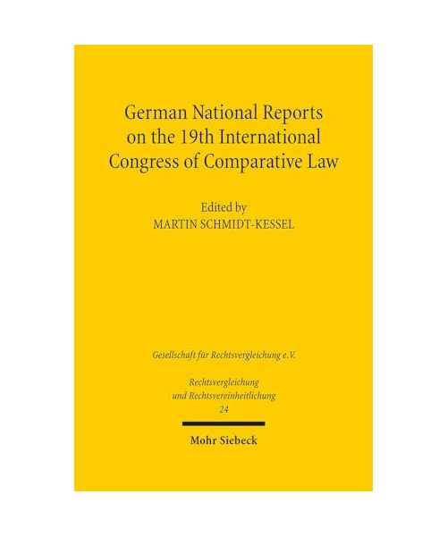 German National Reports on the 19th International Congress of Comparative Law