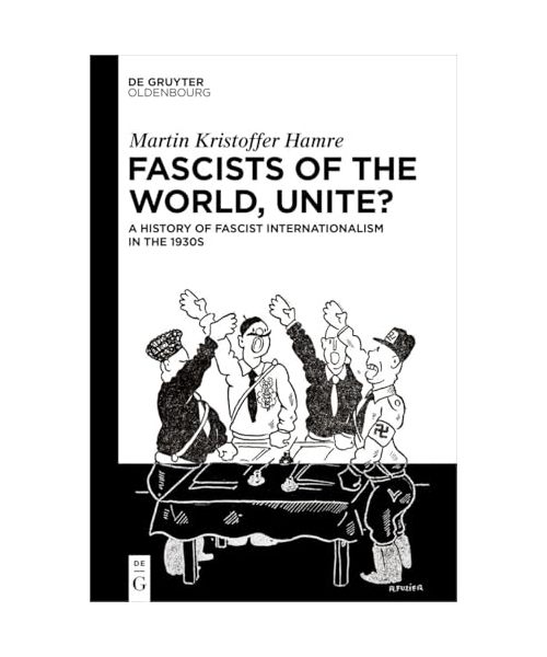 Fascists of the World, Unite?