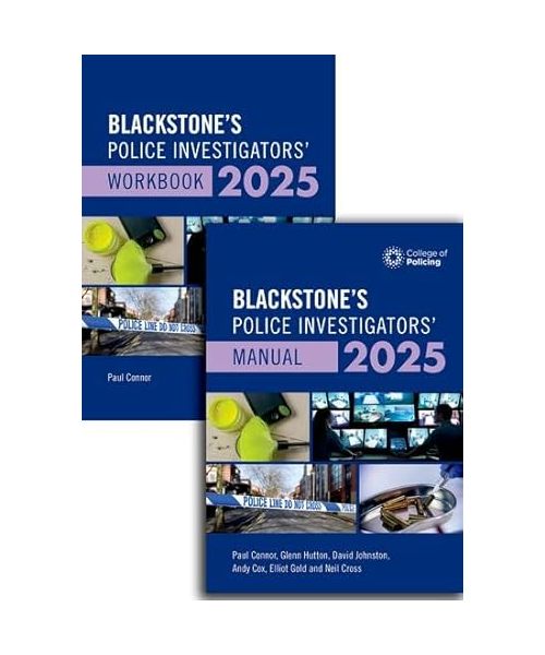 Blackstone's Police Investigators Manual and Workbook 2025