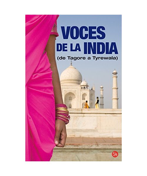 Voces de la India : (de Tagore a Tyrewala)