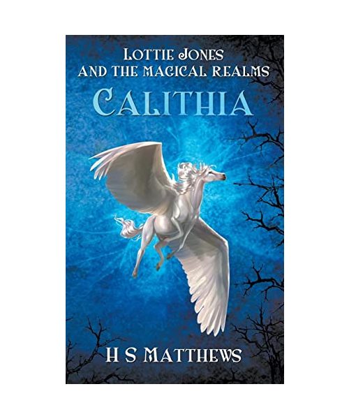Lottie Jones and the Magical Realms: Calithia