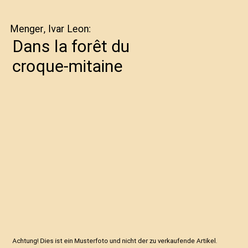 Dans la forêt du croque-mitaine