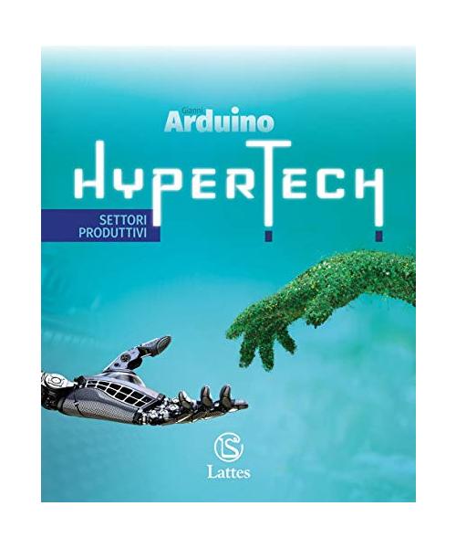 Hypertech. Disegno e Settori produttivi. Per la Scuola media. Con espansione online