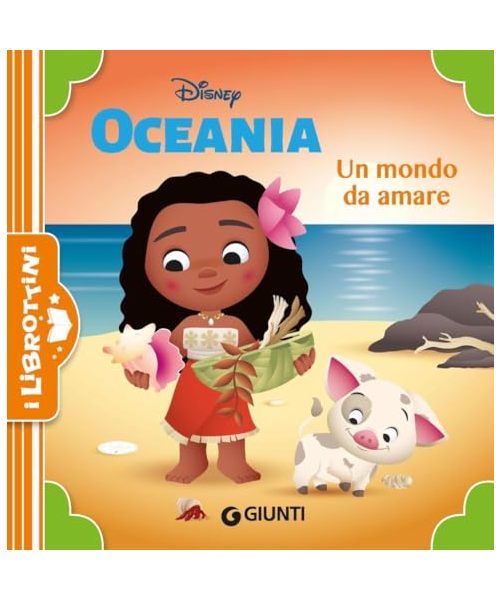 Un mondo da amare. Oceania. Ediz. a colori (I librottini)