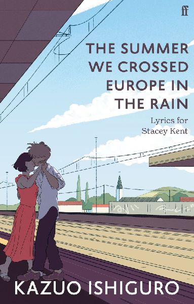 The Summer We Crossed Europe in the Rain