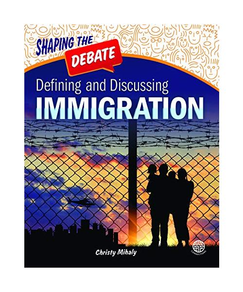 Defining and Discussing Immigration