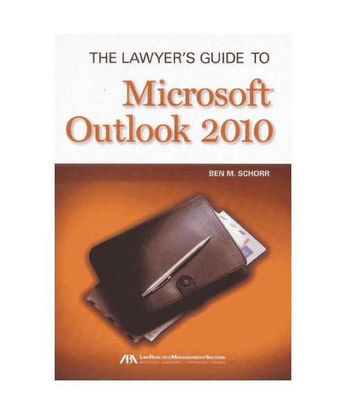 Lawyer's Guide to Microsoft Outlook 2010