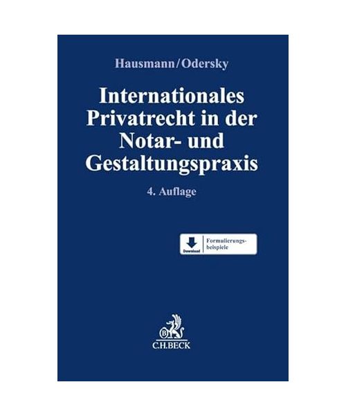 Internationales Privatrecht in der Notar- und Gestaltungspraxis