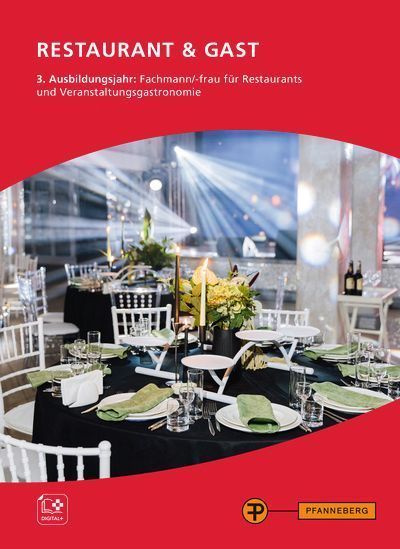 Restaurant & Gast, 3. Ausbildungsjahr, Fachmann/-frau für Restaurants und Veranstaltungsgastronomie