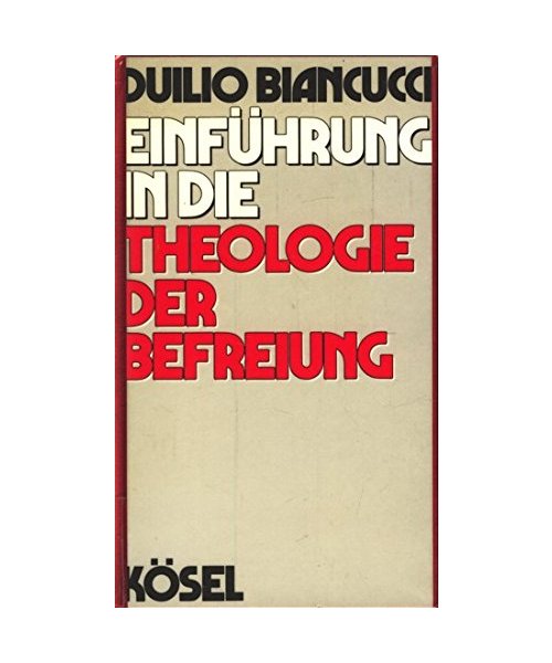 Einführung in die Theologie der Befreiung