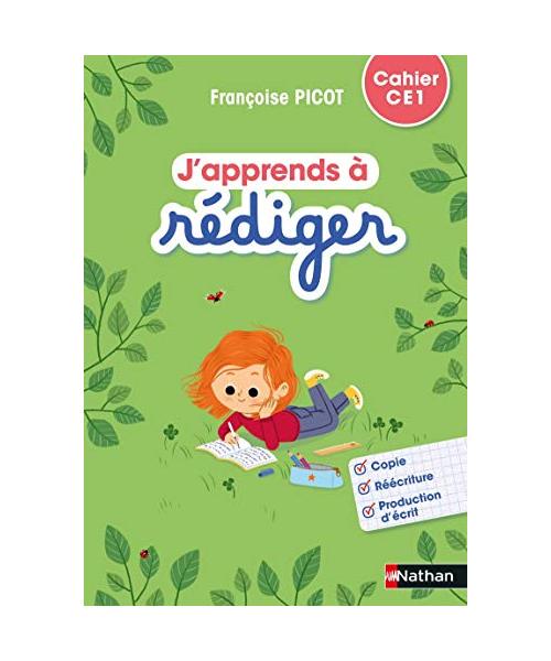 J'apprends à rédiger - Cahier d'activités CE1