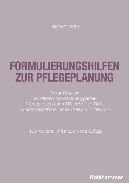 Formulierungshilfen zur Pflegeplanung