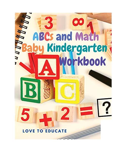 ABCs and Math Baby Kindergarten Workbook: Alphabet and Numbers from 1 to 10 Tracing for Preschoolers and Toddlers, Homeschool Preschool Learning Activ