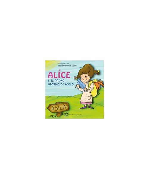 Alice e il primo giorno di asilo